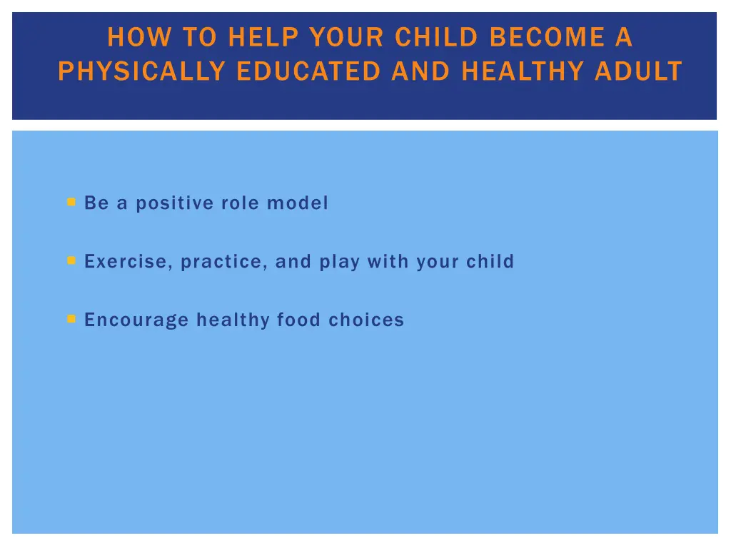 how to help your child become a physically