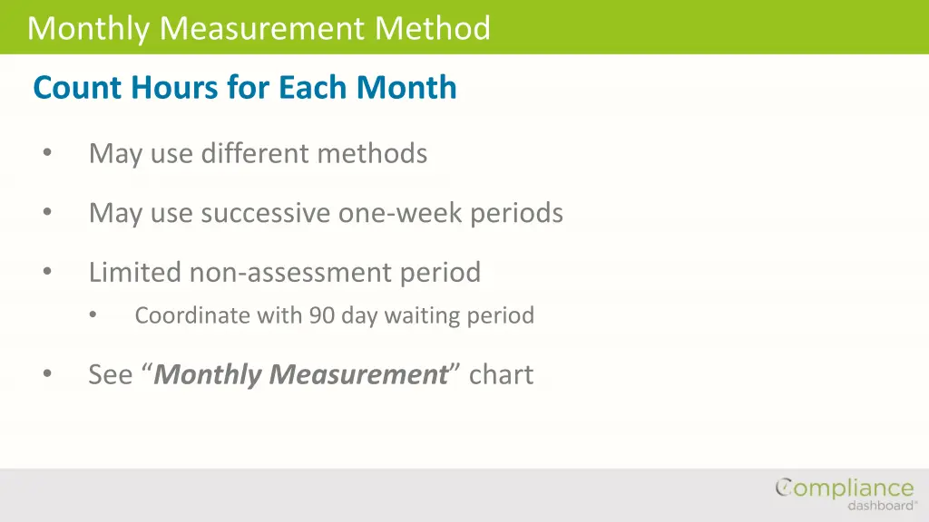 monthly measurement method
