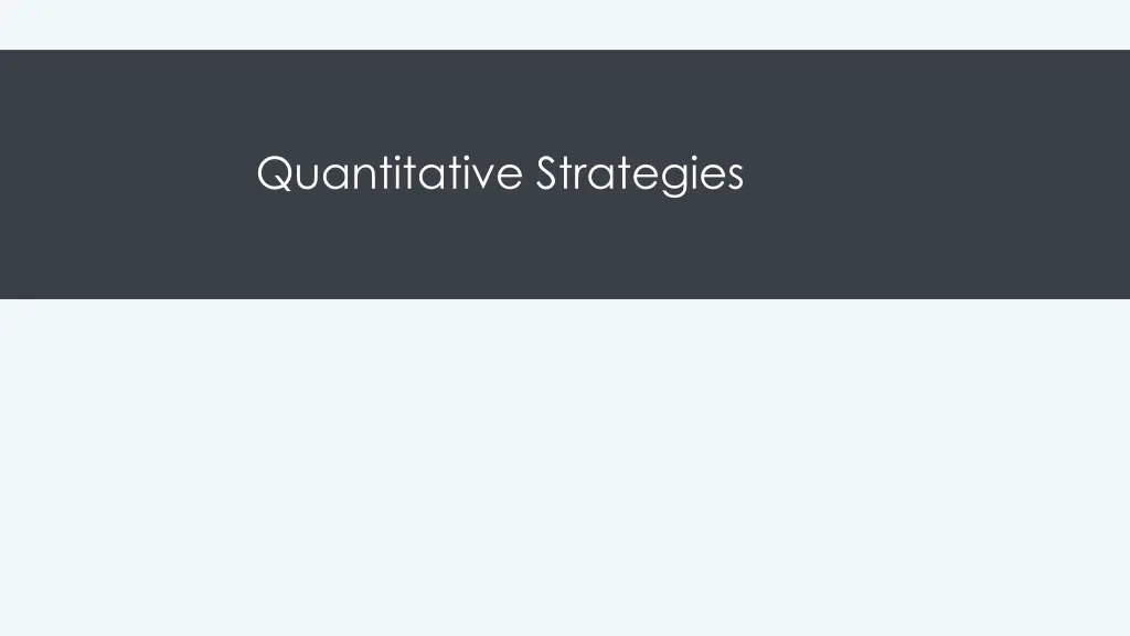 quantitative strategies