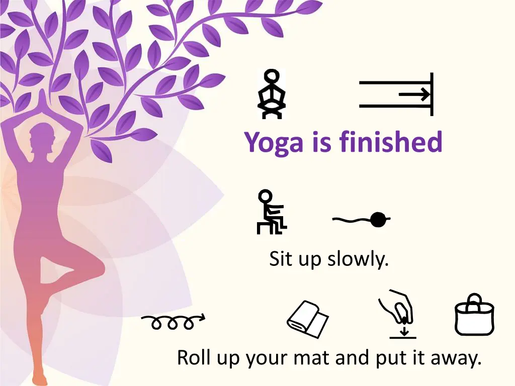 yoga is finished