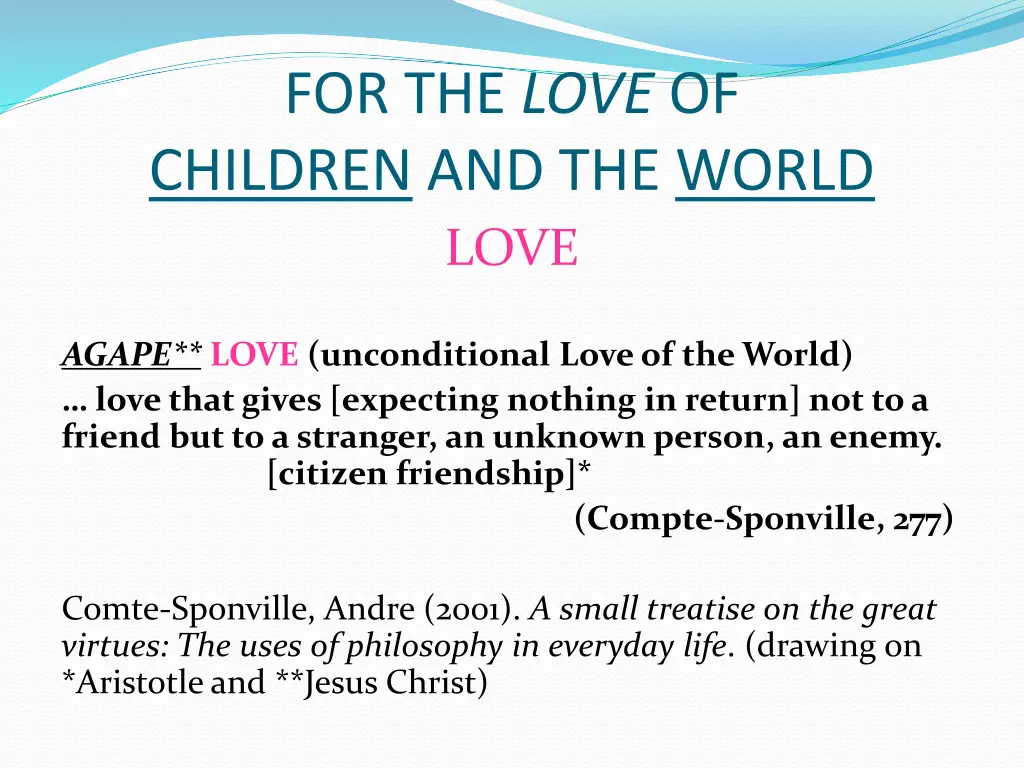 for the love of children and the world love 1