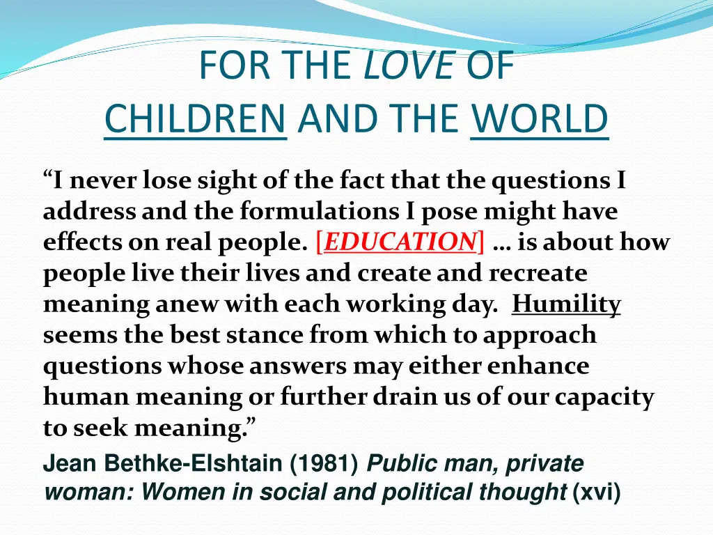 for the love of children and the world