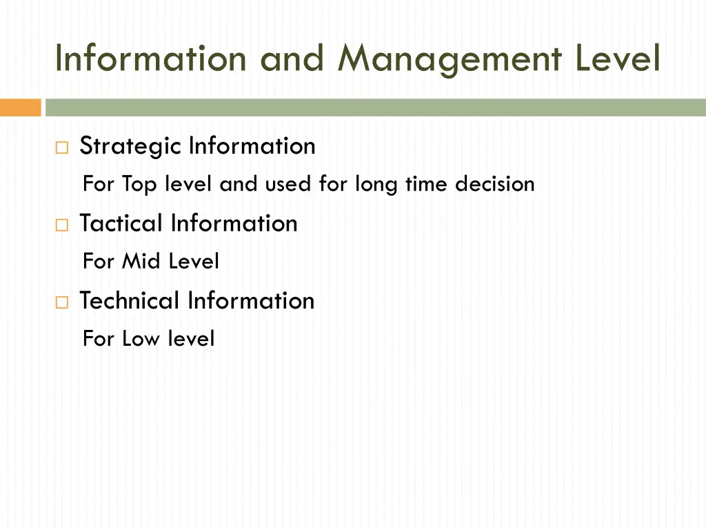 information and management level