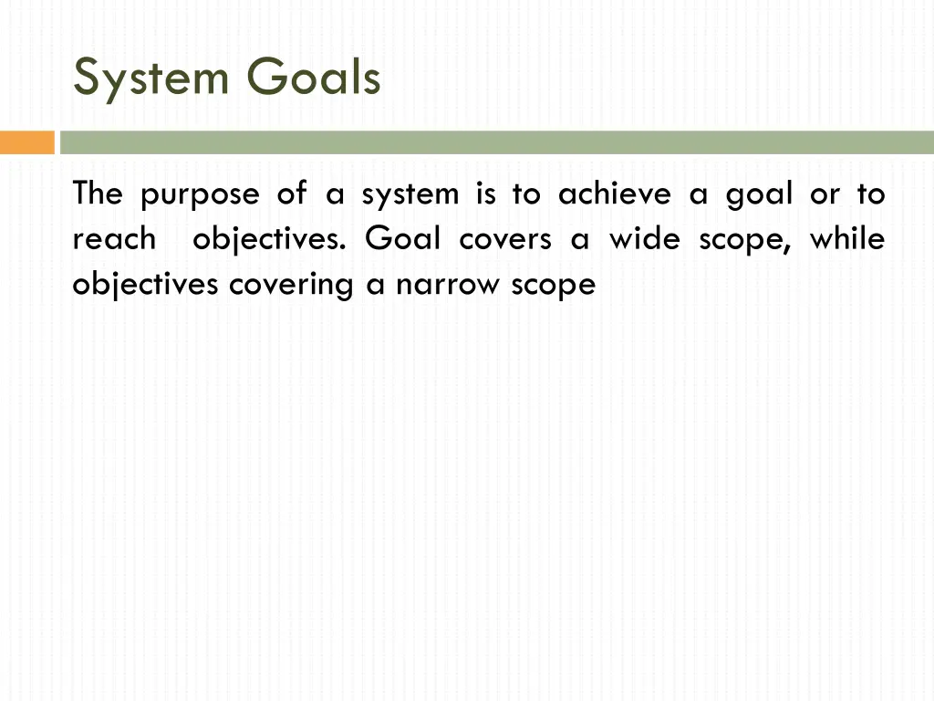 system goals