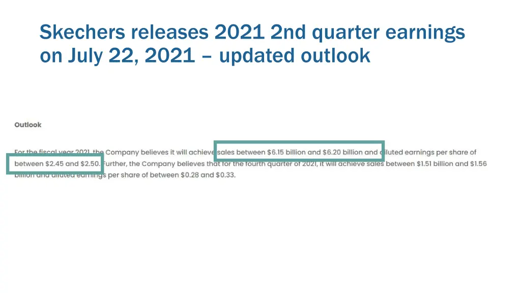 skechers releases 2021 2nd quarter earnings 1