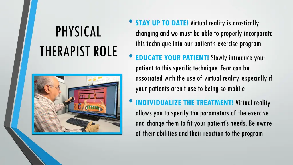 stay up to date virtual reality is drastically