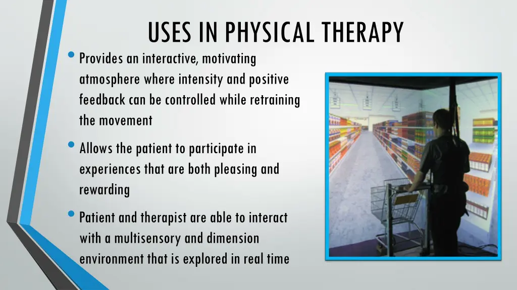 uses in physical therapy provides an interactive