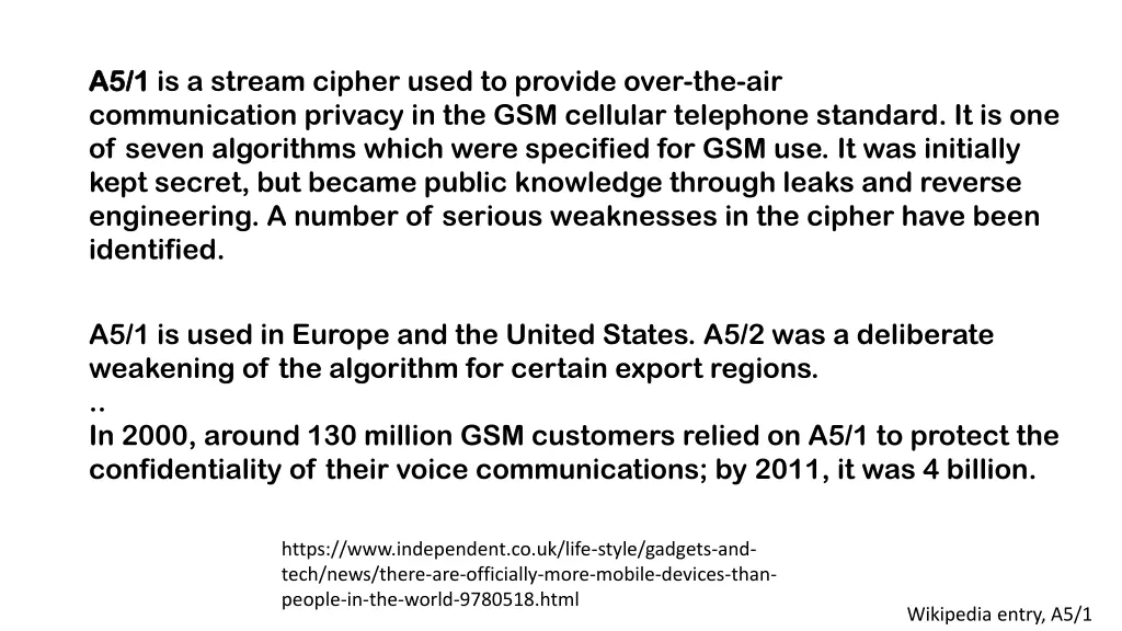 a5 1 a5 1 is a stream cipher used to provide over