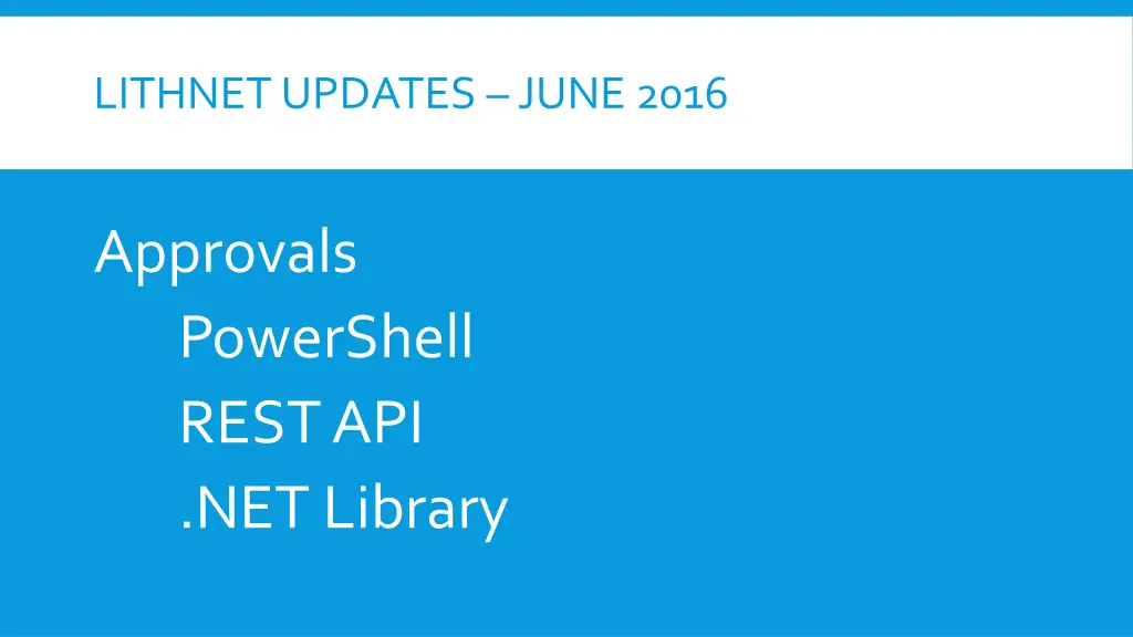 lithnet updates june 2016
