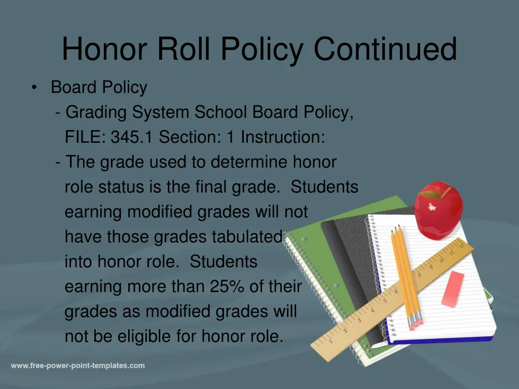 honor roll policy continued
