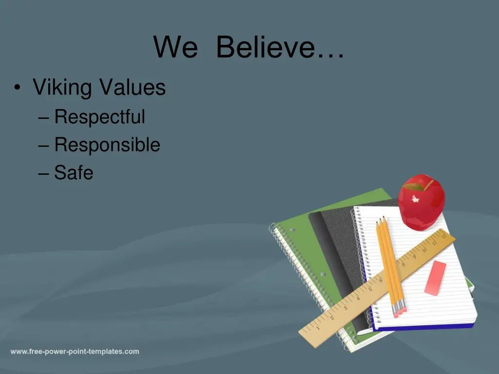 we believe
