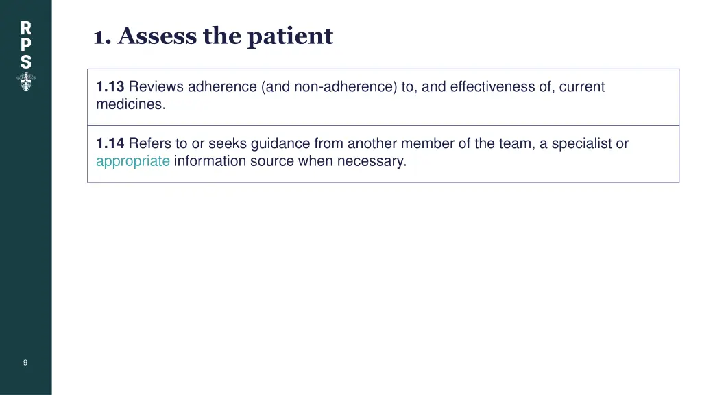 1 assess the patient 2