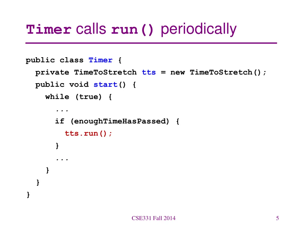 timer calls run periodically