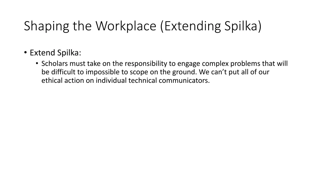 shaping the workplace extending spilka
