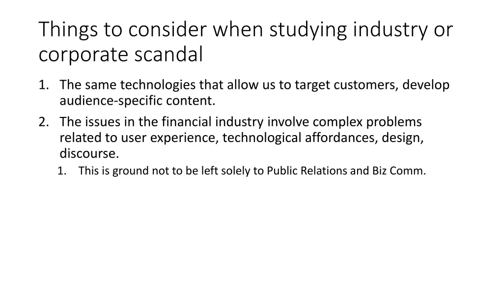 things to consider when studying industry
