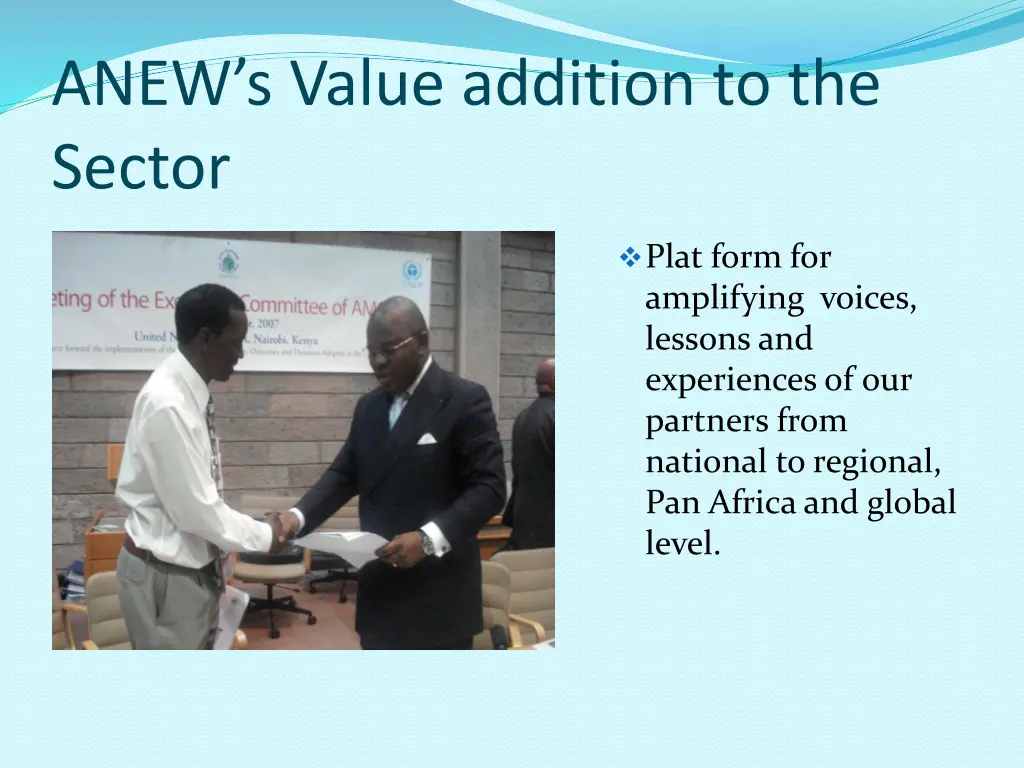 anew s value addition to the sector