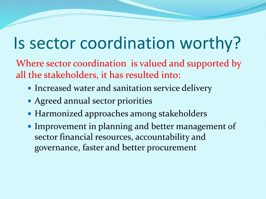 is sector coordination worthy