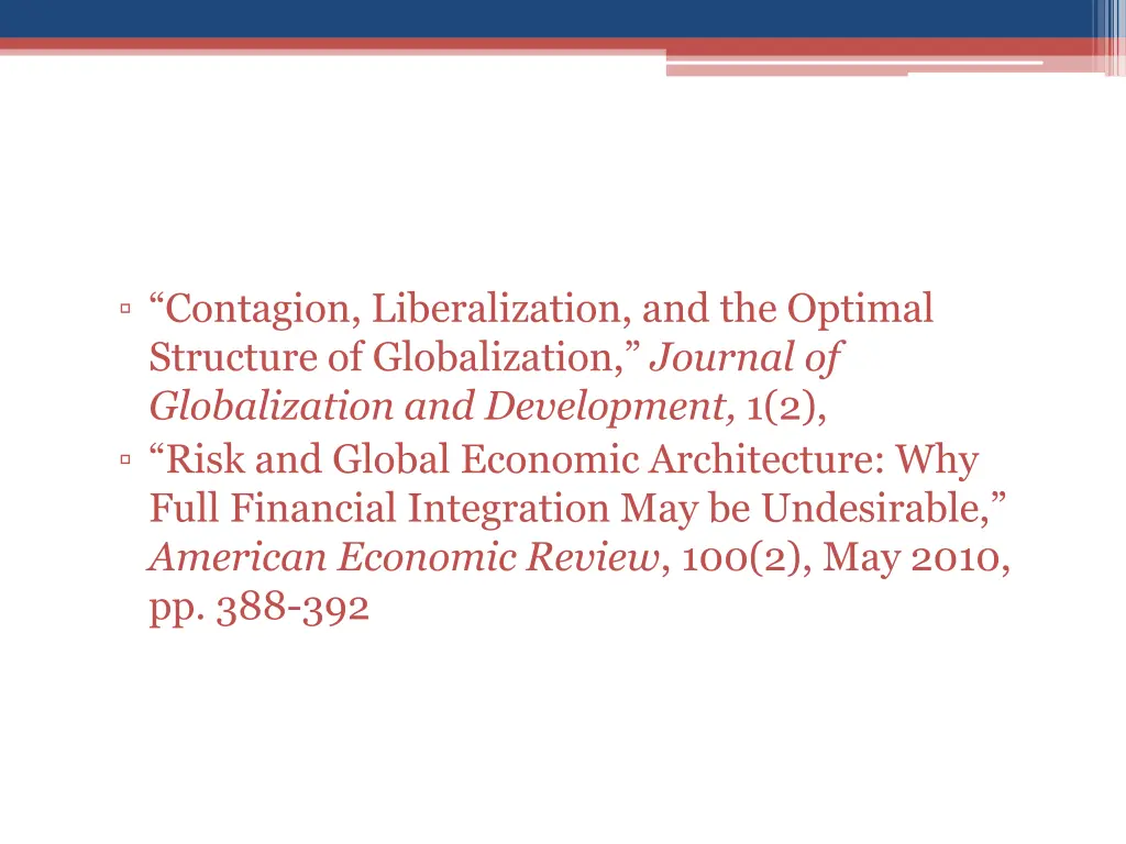 contagion liberalization and the optimal