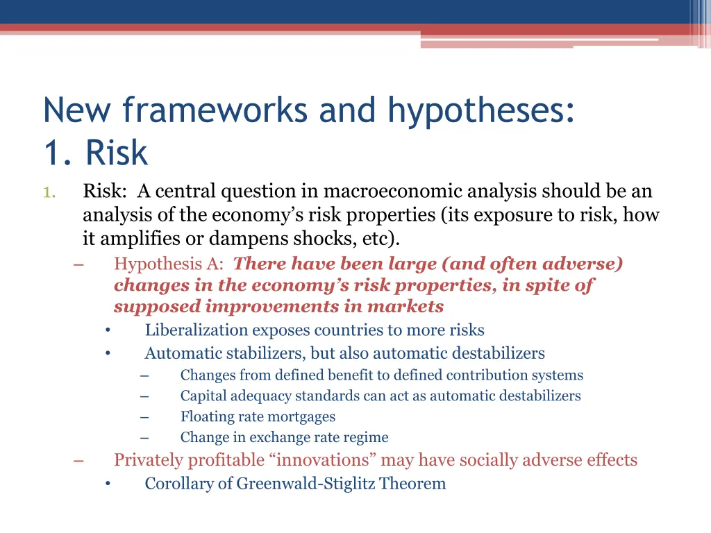 new frameworks and hypotheses 1 risk 1 risk
