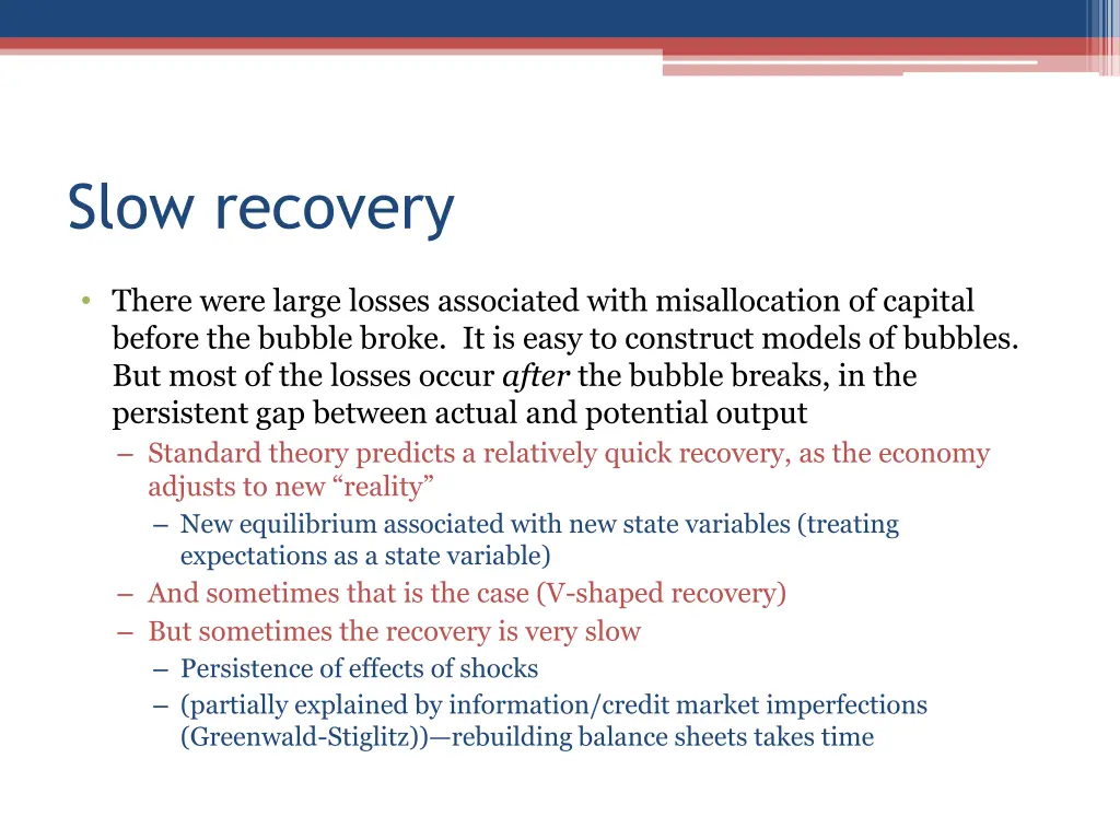 slow recovery