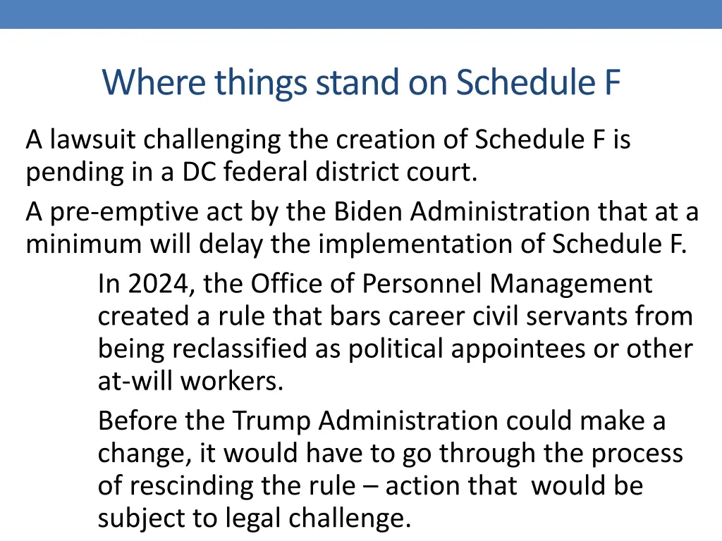 where things stand on schedule f