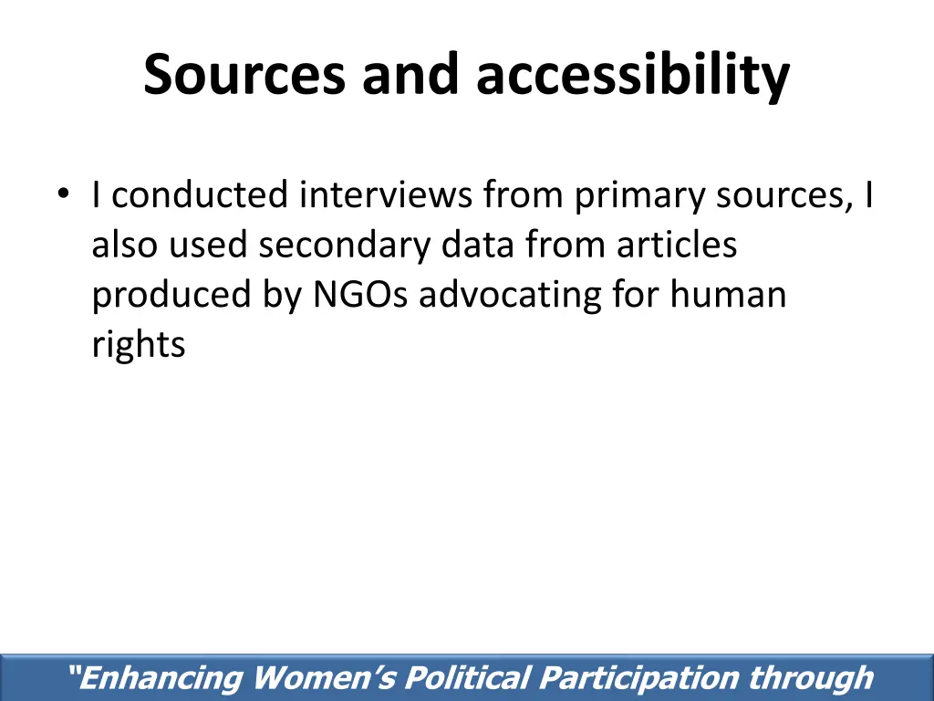 sources and accessibility