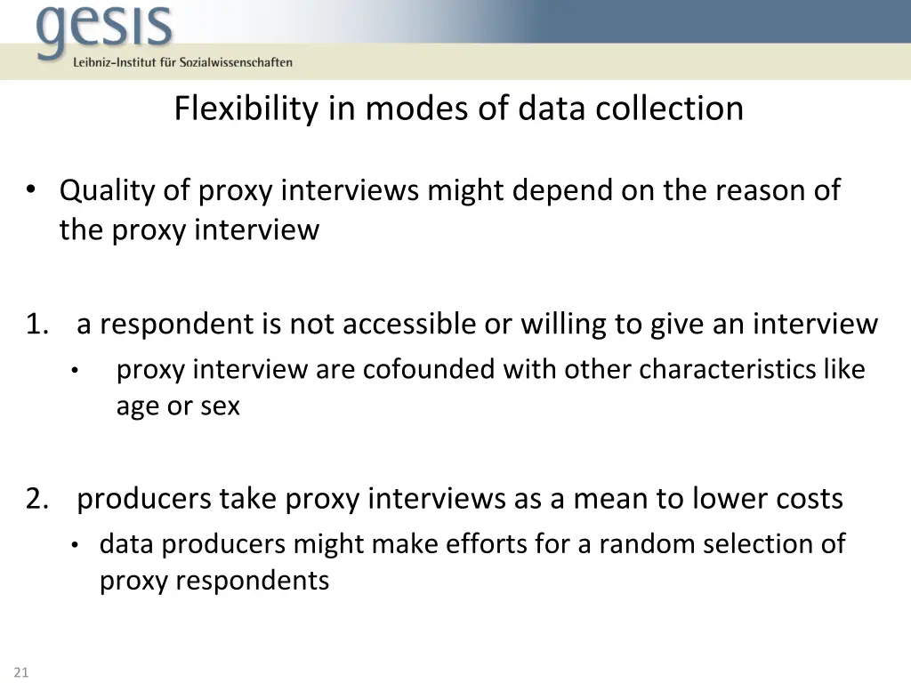 flexibility in modes of data collection