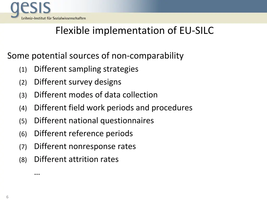flexible implementation of eu silc 1