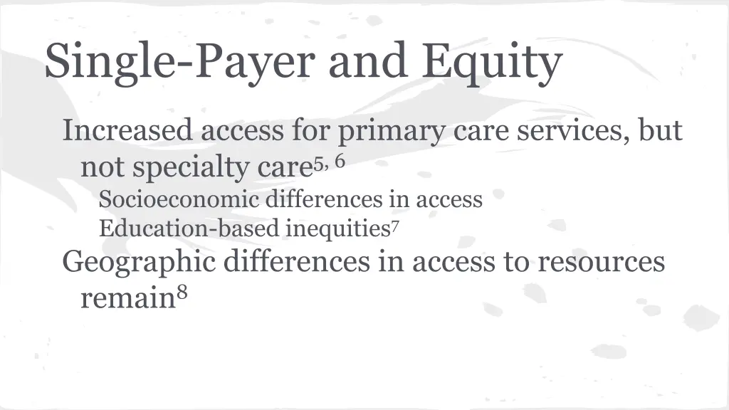single payer and equity