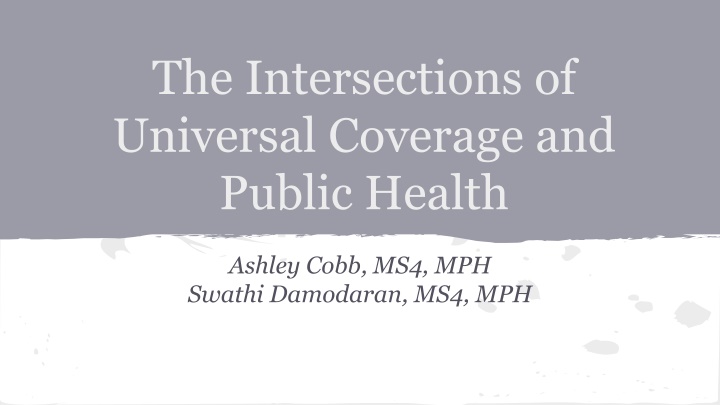 the intersections of universal coverage