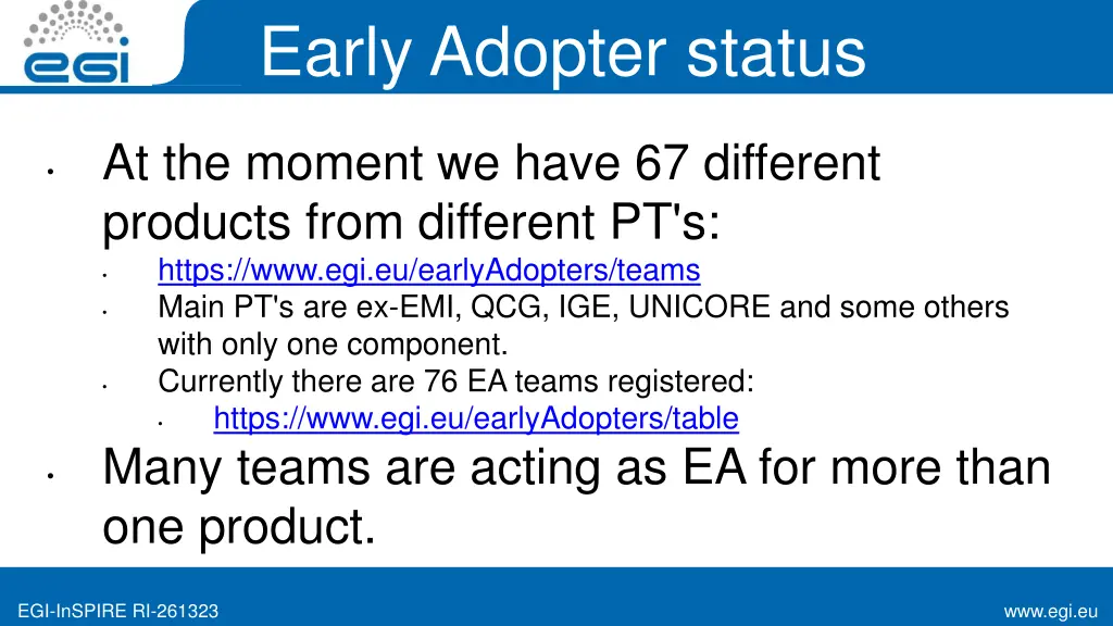 early adopter status