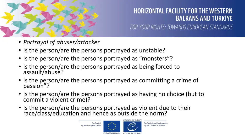 portrayal of abuser attacker is the person