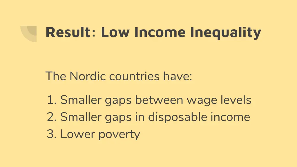 result low income inequality