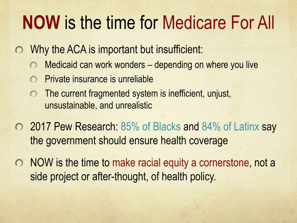 now is the time for medicare for all