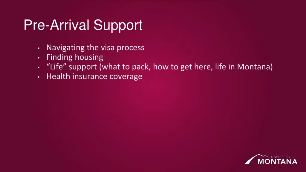 pre arrival support