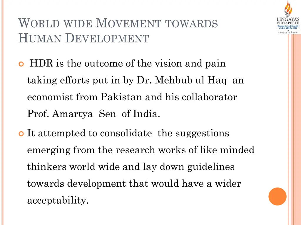 w orld wide m ovement towards h uman d evelopment