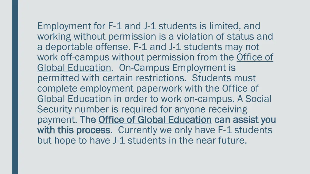 employment for f 1 and j 1 students is limited