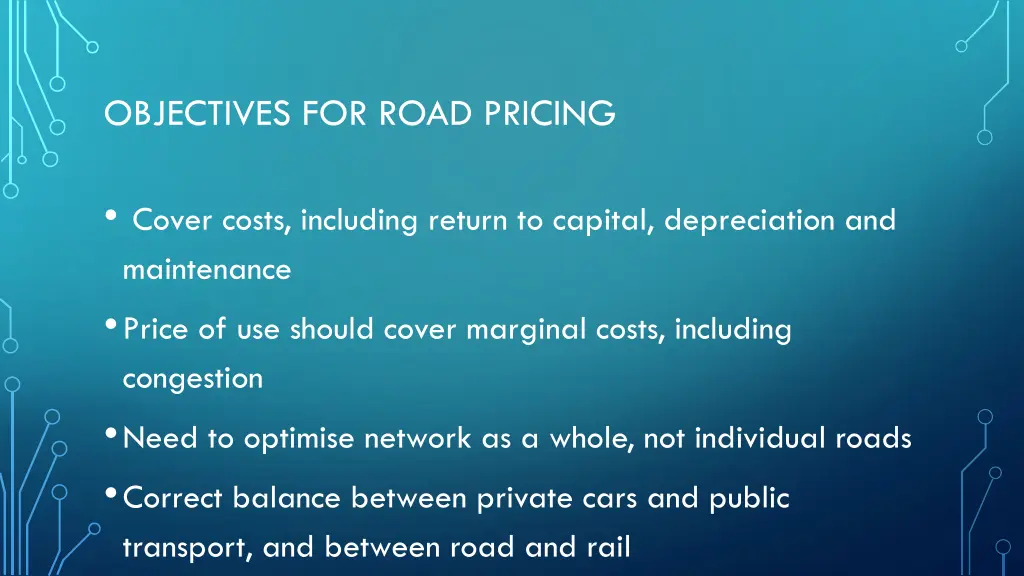 objectives for road pricing