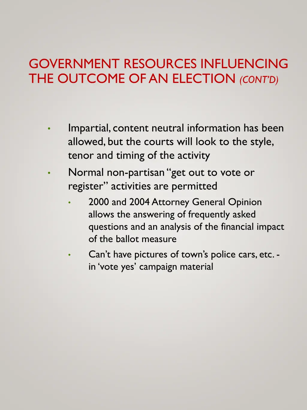 government resources influencing the outcome 1