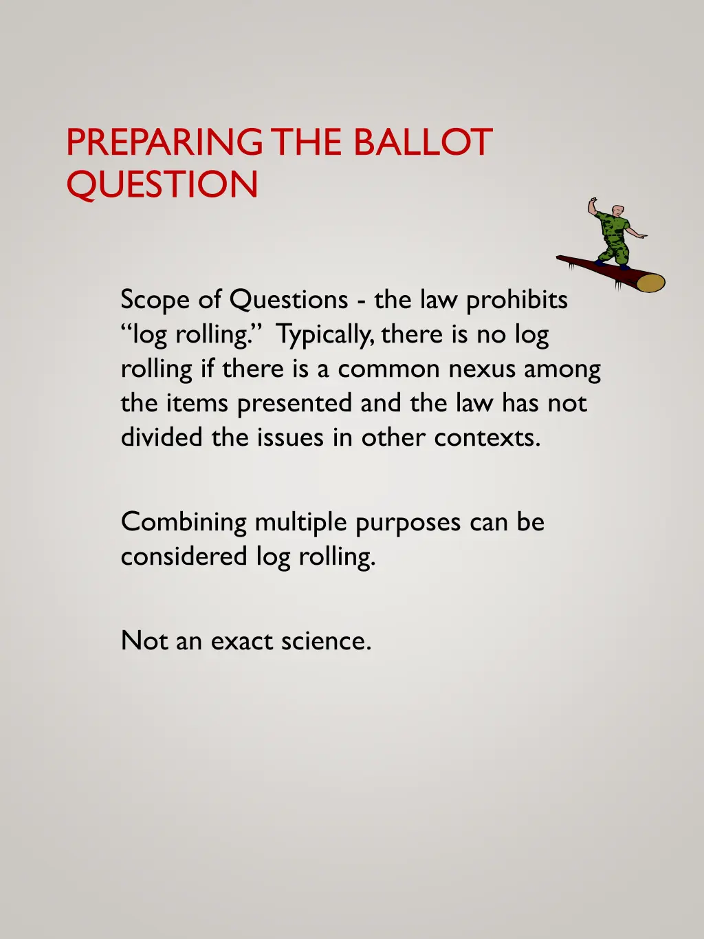 preparing the ballot question