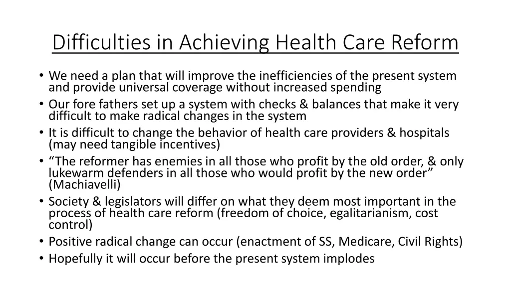 difficulties in achieving health care reform