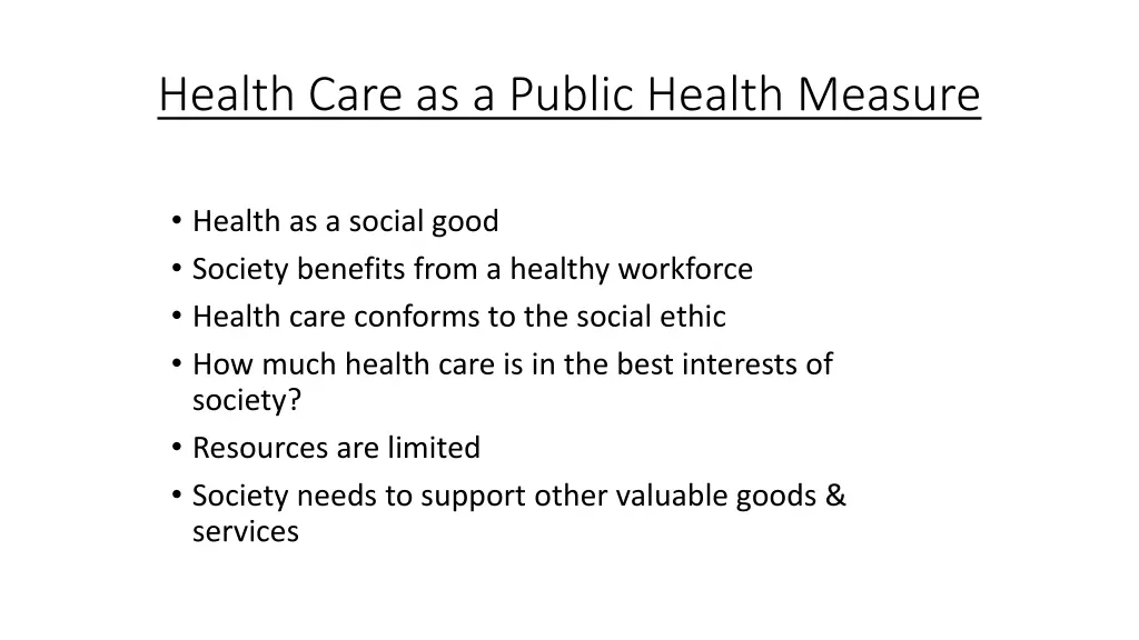 health care as a public health measure