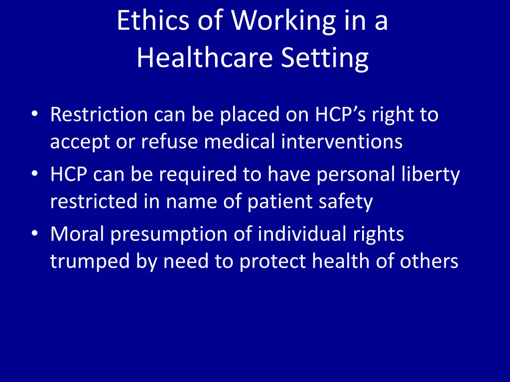 ethics of working in a healthcare setting