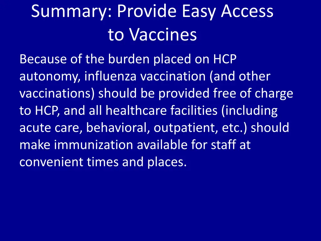 summary provide easy access to vaccines