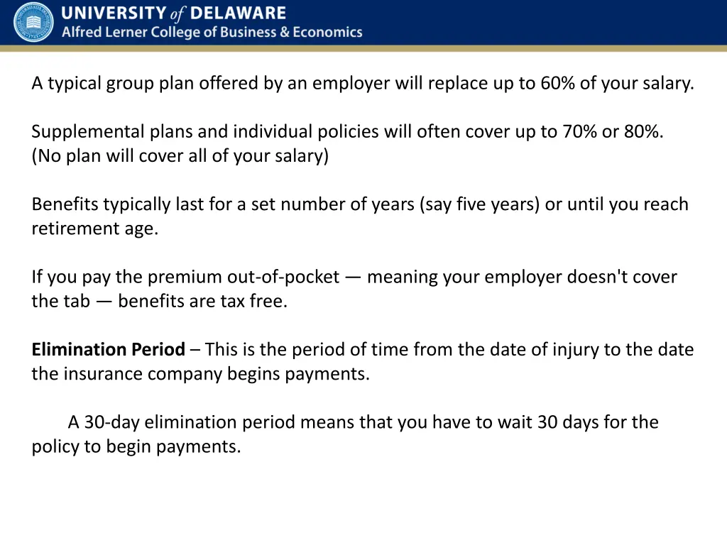 a typical group plan offered by an employer will
