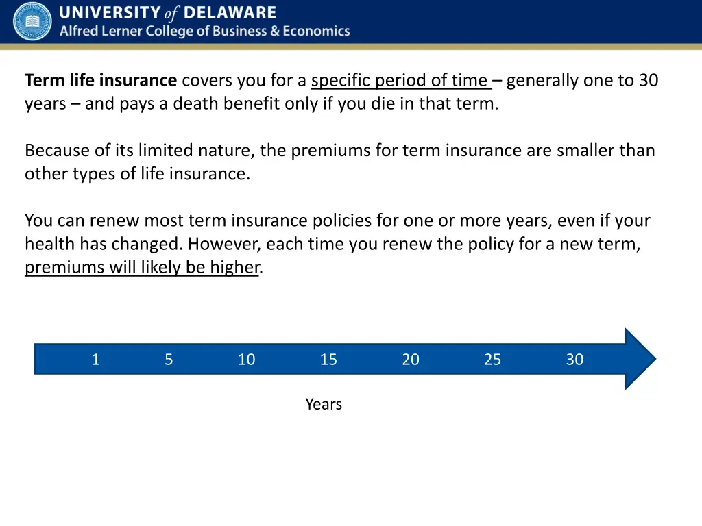 term life insurance covers you for a specific