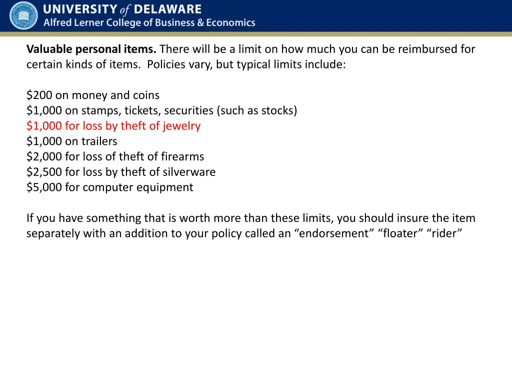 valuable personal items there will be a limit