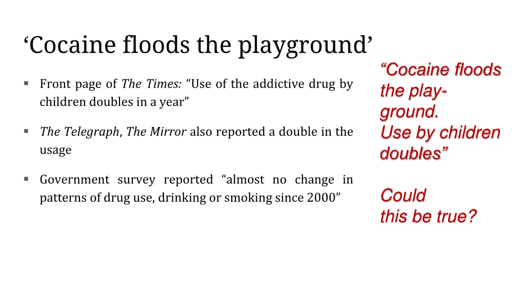 cocaine floods the playground