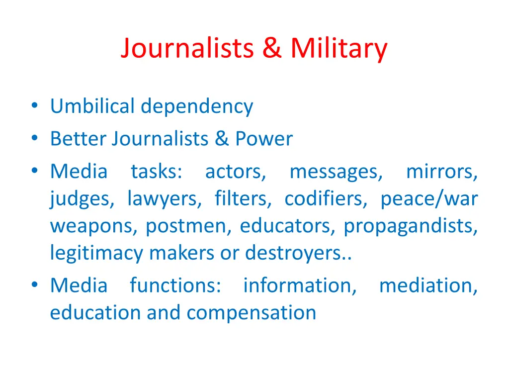 journalists military