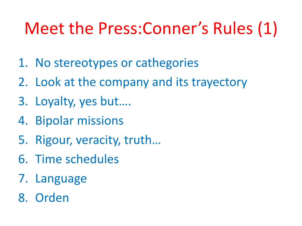 meet the press conner s rules 1